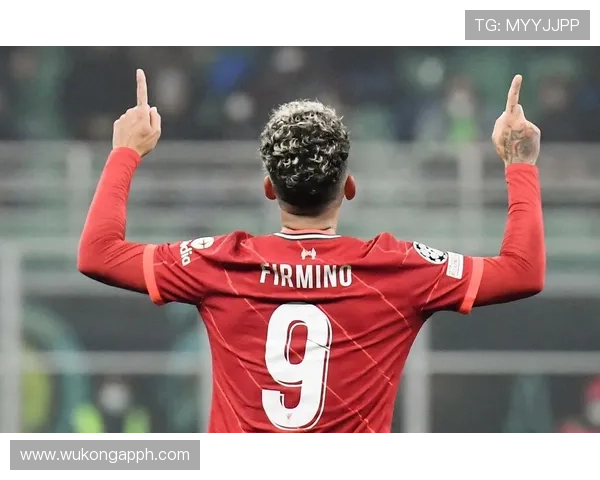 本赛季比上季更频繁前插，菲尔米诺撕开后防线威胁升级